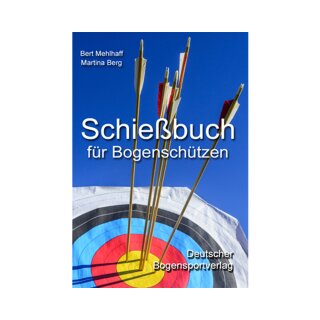 Shooting book for archers - Book - Mehlhaff / Berg