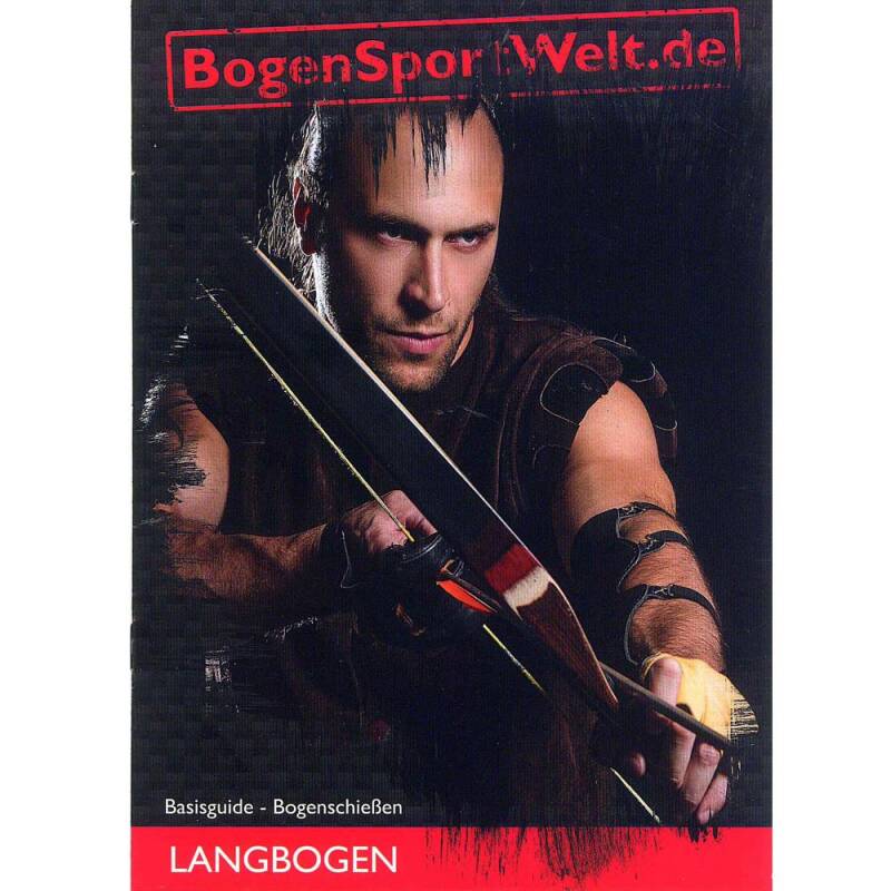 Basis-Guide Bogenschieen mit Langbgen