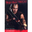 Basis-Guide Bogenschießen mit Langbögen