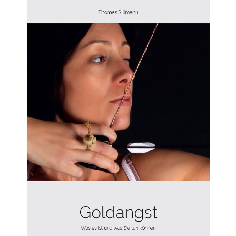 Goldangst - 3. Auflage - Thomas Sillmann - Buch