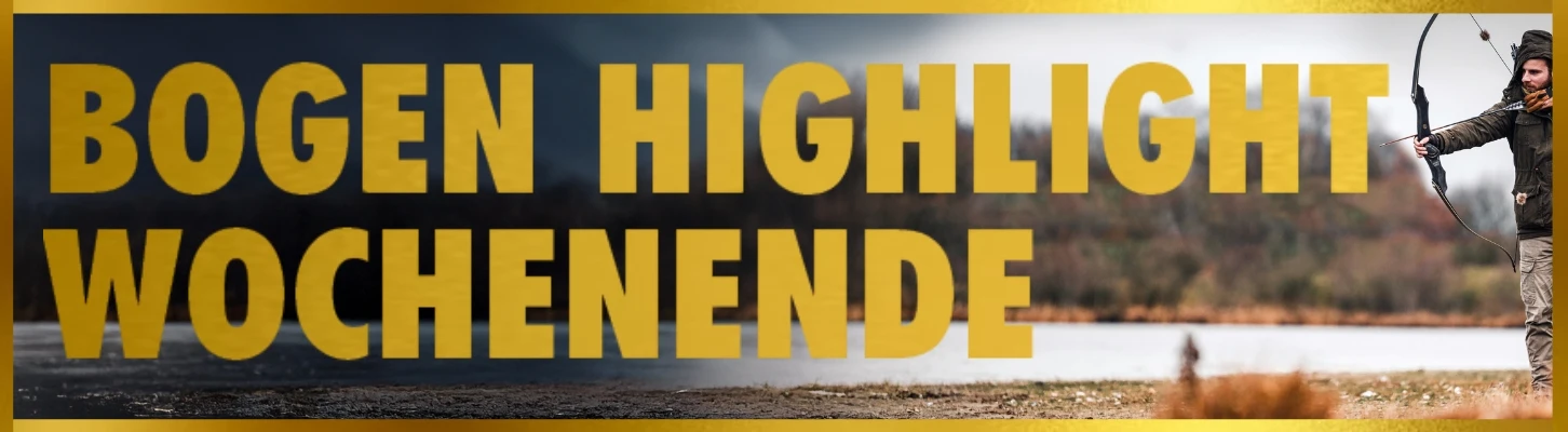 Bogen Highlights Wochenende